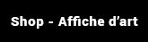 shop affiche d'art